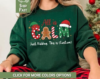 Custom Teacher Sweatshirt All Is Calm Just Kidding This Is Kindergarten Routine Personalized Teacher shirt Xmas Holiday School Grade Gift