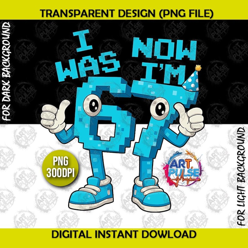I Was 6 Now Im 7 Png Funny Brainrot Gaming Clipart Gamer Birthday DTG Design For Boys Pixel Number Graphic DTF Printable Blue Bday Meme Gift image 1