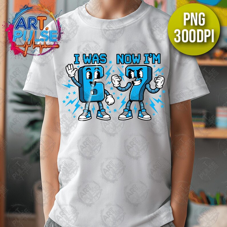 May include: White t-shirt with the text "I WAS NOW I'M" above cartoon numbers 6 and 7. The numbers are blue with faces, arms, legs, and shoes. Lightning bolts and stars are also on the shirt.