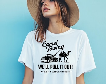 Camiseta gráfica divertida, camiseta de humor sarcástico para adultos, camiseta de broma de remolque de camellos, camiseta novedosa