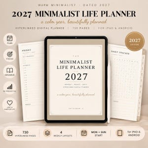 May include: A 2027 digital life planner displayed on a tablet screen with a stylus. The planner features 730 hyperlinked pages, daily schedules, habit trackers, and monthly layouts. Text includes 2027 MINIMALIST LIFE PLANNER.