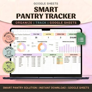 May include: A digital Google Sheets Smart Pantry Tracker displayed on a laptop screen. The dashboard features inventory tracking, expiry alerts, and meal planning sections with charts, tables, and data fields for items, quantities, and grocery budgets.