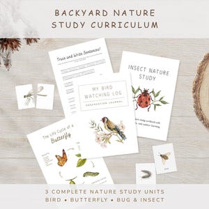 May include: A backyard nature study curriculum set featuring printed educational materials including a bird watching log, insect study workbook, butterfly life cycle chart, and small cards with illustrations of a dragonfly, bee, and caterpillar.