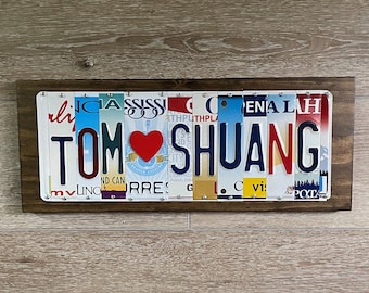 Personalized Gift for Boyfriend, Girlfriend, License plate sign, Anniversary gift, approx. size 7 1/4 " X  8" to  34" FREE SHIPPING!!!