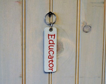 Educator key chain teacher key chain teachers gift approx 5 1/4 inches x 1 1/4 inches  only 6 available FREE SHIPPING