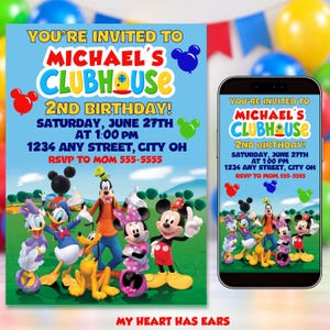 May include: A birthday invitation card and a smartphone screen displaying the same design. The text reads: You're Invited to Michael's Clubhouse 2nd Birthday, Saturday, June 27th at 1:00 PM, 1234 Any Street, City OH, RSVP to Mom 555-5555. Features Mickey and friends.