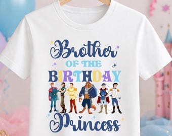 Brother Prince of the Birthday Blue Princess PNG for Shirt  Glitter Sparkle Princess Birthday Dad Shirt Design Digital Download