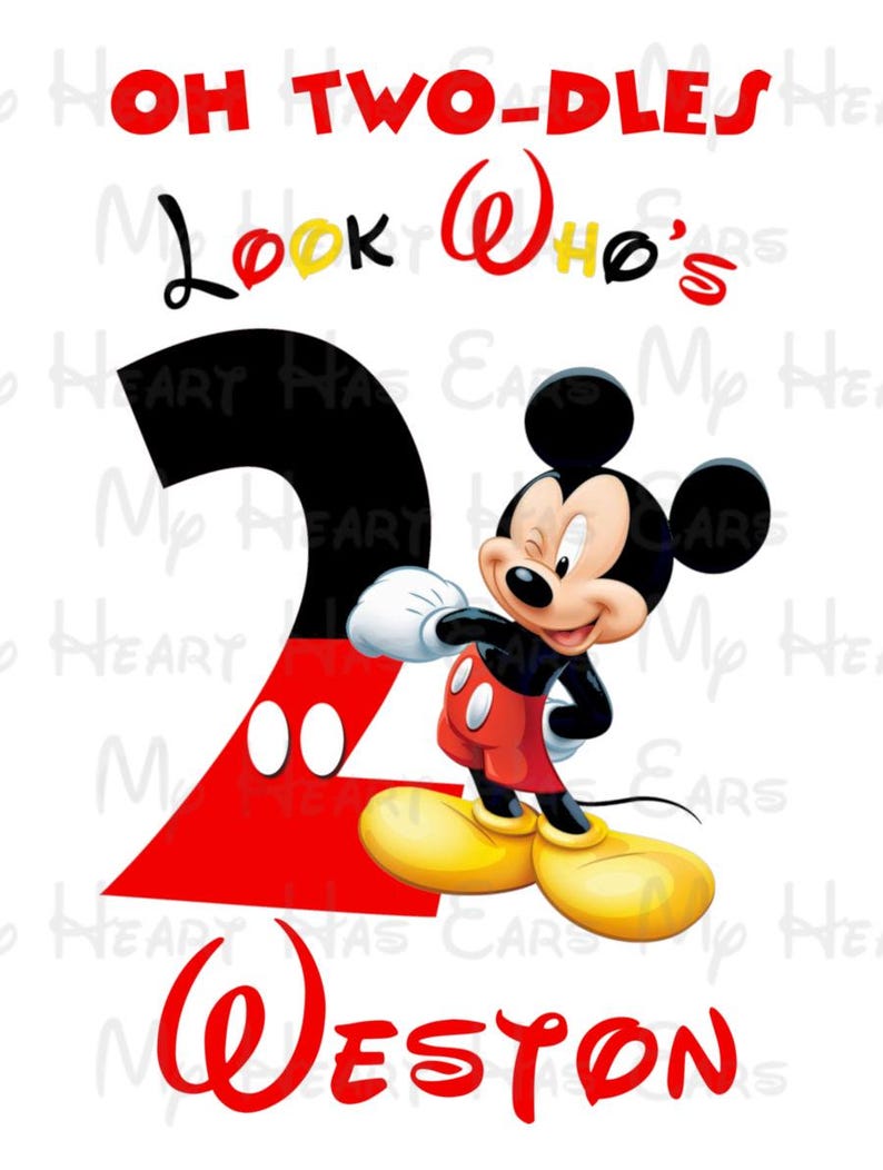 May include: A white background with a graphic featuring Mickey Mouse. The number 2 is red and black, with Mickey Mouse standing next to it. Text includes "OH TWO-DLES", "Look Who's", and "Weston" in red.