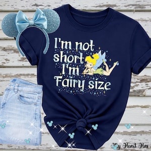 I’m Not Short, I’m Fairy Size – TinkerBell PNG Clipart Shirt Design Sublimation Digital Download