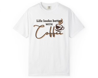 Coffee Lovers Unisex T-Shirt - Life Looks Better With Coffee, Casual Wear, Gifts for Coffee Enthusiasts, Cute Graphic Tee, Everyday Comfort