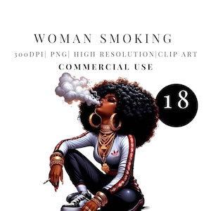 May include: An illustration of a woman smoking, dressed in a white and black tracksuit with red stripes, gold jewellery, and a large afro. The image includes the text "WOMAN SMOKING" and "COMMERCIAL USE". A black circle with the number 18 is in the background.