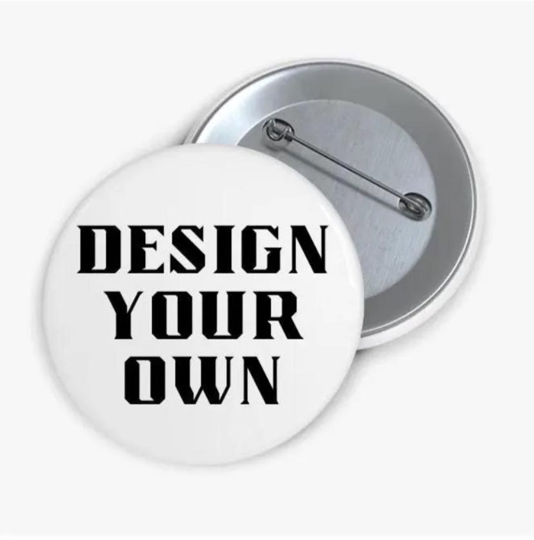Custom Pinback Buttons- Personalized Pins- 2.25 Inch Round Pins - Etsy