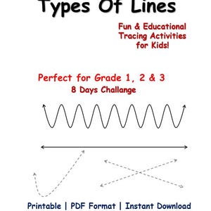 Può includere: Un foglio di lavoro intitolato Types Of Lines con attività educative di tracciamento per bambini delle classi 1, 2 e 3. La pagina include una 8 Days Challange, una linea ondulata continua, una linea retta con frecce e motivi a linee tratteggiate.