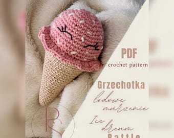 Ice Cream Dream Rattle Crochet Pattern - Amigurumi Ice Cream Cone with Sprinkles -PDF Baby Toy Pattern