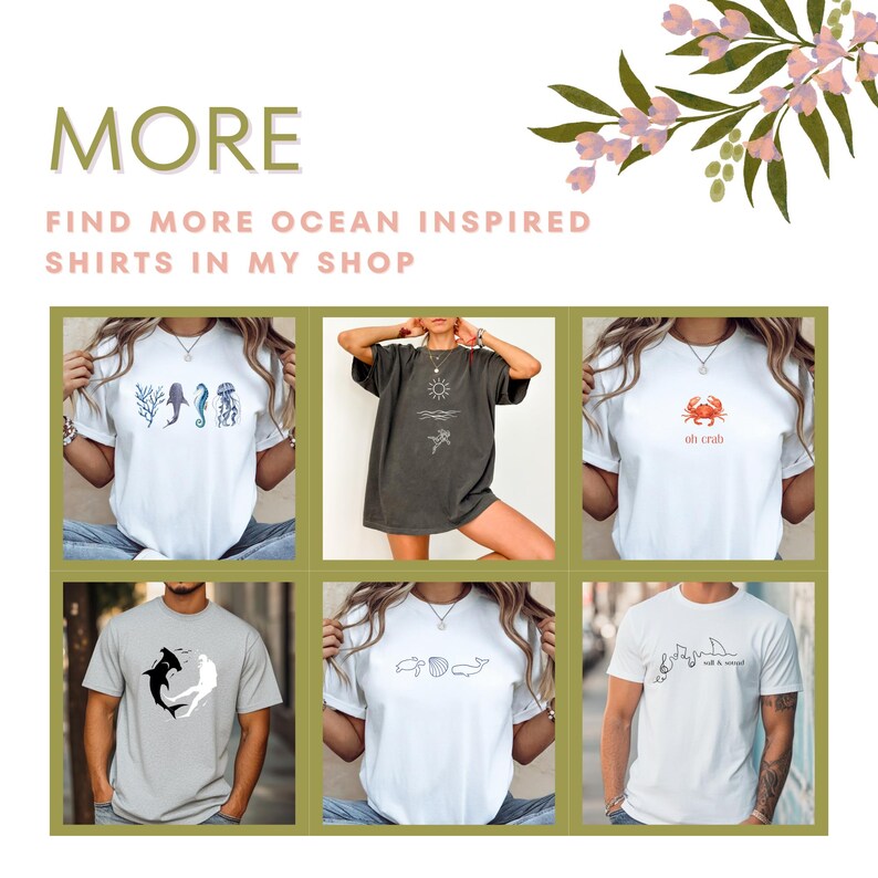 May include: A collection of ocean-themed t-shirts. The shirts feature various designs, including sea creatures, sun and wave graphics, and the text "oh crab". The text "MORE" and "FIND MORE OCEAN INSPIRED SHIRTS IN MY SHOP" is also visible.