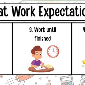 May include: A colorful educational poster titled "Seat Work Expectations" with five steps: Listen to directions, Begin Work, Work until finished, Check my work, and Put work away. Each step is illustrated with a corresponding image.