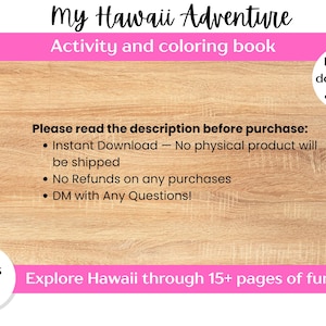 以下が含まれることがあります： 4～8歳向けのデジタルアクティビティ＆塗り絵本「My Hawaii Adventure」。画像には「即時ダウンロード＆印刷」と「15ページ以上の楽しさでハワイを探検！」というテキストが含まれています。背景は明るい茶色の木目調です。