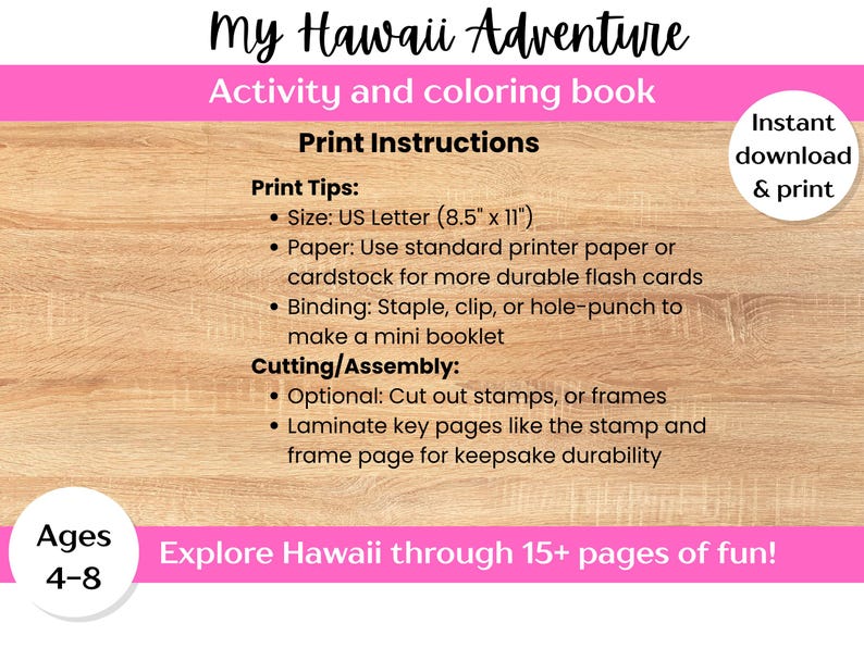 以下が含まれることがあります： 「My Hawaii Adventure」というタイトルの、印刷可能なアクティビティと塗り絵の本。印刷と組み立ての説明書付き。4～8歳向けで、15ページ以上の楽しさ。サイズはUSレター（21.6cm x 27.9cm）。