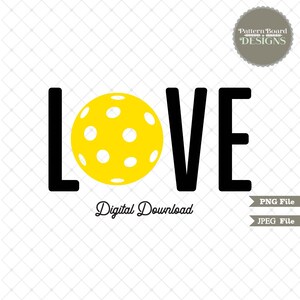 LOVE Pickleball Digital Download PNG and JPEG only