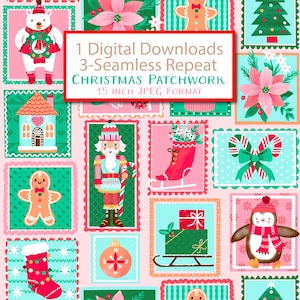 May include: A festive Christmas patchwork design featuring various holiday elements within decorative frames. The design includes a polar bear, gingerbread man, nutcracker, and penguin, along with Christmas ornaments and gifts. The text reads "1 Digital Downloads 3-Seamless Repeat CHRISTMAS PATCHWORK 15 INCH JPEG FORMAT."