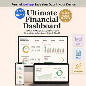 May include: A digital financial dashboard displayed on a computer monitor and smartphone screen. The interface features charts, graphs, and text including Ultimate Financial Dashboard, 8-in-1 Money Tracker, Debt, Bills, and Net Worth.