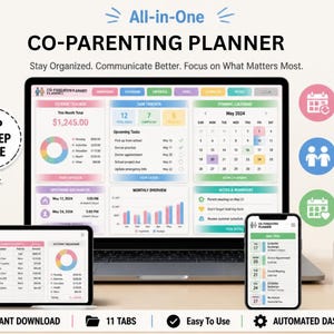 May include: An all-in-one co-parenting planner displayed on a laptop, tablet, and smartphone. The interface features an expense tracker, task tracker, dynamic calendar, and monthly overview with charts. Text includes "CO-PARENTING PLANNER" and "STEP BY STEP GUIDE".