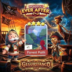 May include: A promotional image for Monopoly Ever After, featuring a game board with characters and a Forest Path card. The scene includes a pirate ship, a character in traditional clothing, and Pinocchio.