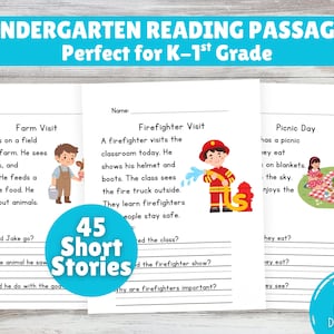 May include: A set of kindergarten reading passages suitable for K-1st grade. The pages contain short stories about a farm visit, a firefighter visit, and a picnic day, with illustrations and questions. The image includes the text "45 Short Stories" and "Instant Download".