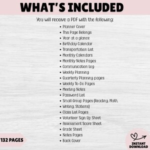May include: A digital planner with a list of included features, such as a planner cover, monthly calendars, weekly planning, and notes pages. The text "WHAT'S INCLUDED" is at the top, with "132 PAGES" and "INSTANT DOWNLOAD" at the bottom.