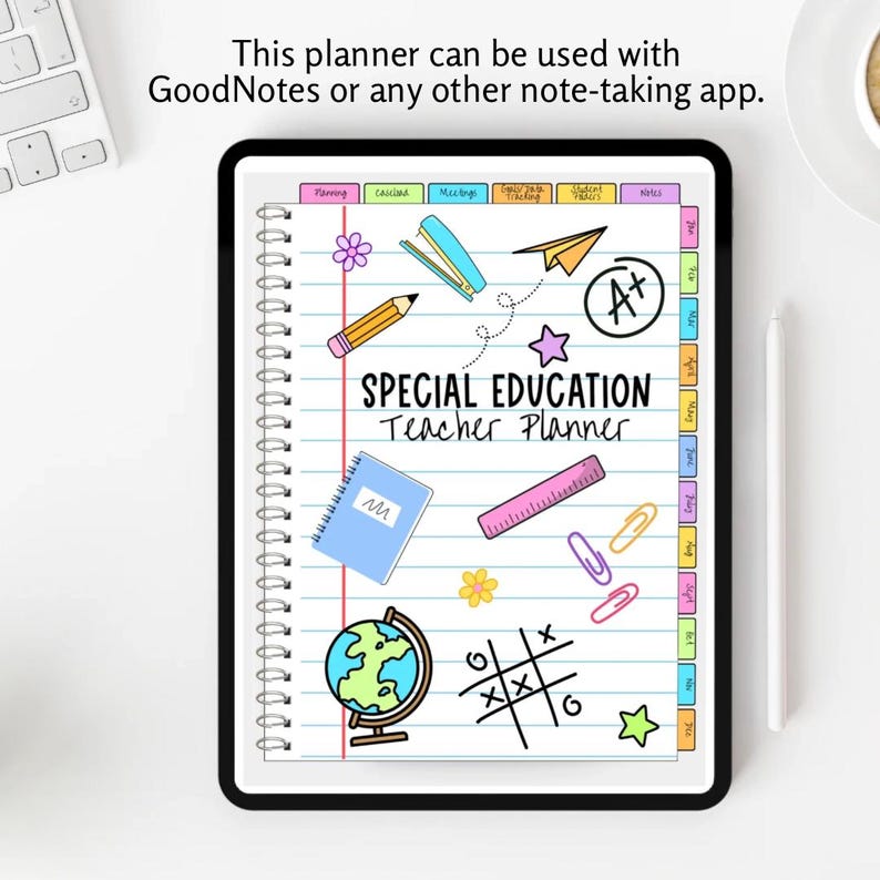 May include: A digital tablet displaying a Special Education Teacher Planner with lined paper, colorful school supply illustrations, and tabs for months and categories. The text reads: This planner can be used with GoodNotes or any other note-taking app.