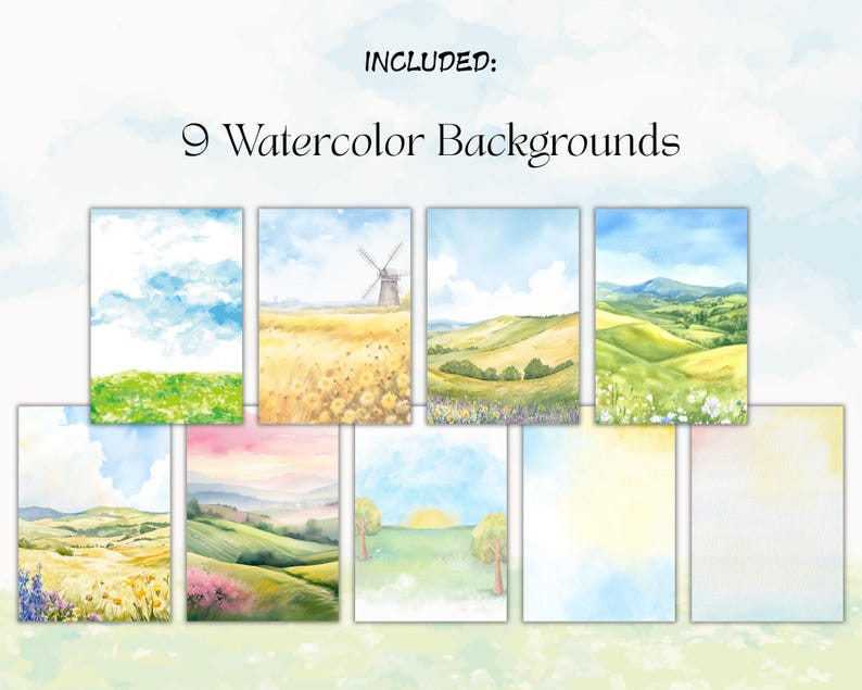 May include: Nine watercolor backgrounds are displayed, each featuring a different landscape scene. The scenes include fields, windmills, and rolling hills under blue skies. The text "INCLUDED: 9 Watercolor Backgrounds" is at the top.