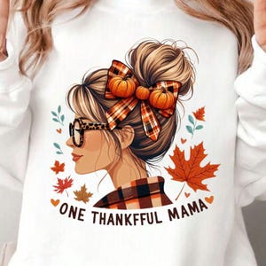 One Thankful Mama PNG, Fall Girl T-Shirt Design, Thanksgiving Sublimation Clipart, Messy Bun Leopard Glasses Digital Download