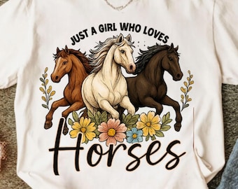 Just a Girl Who Loves Horses PNG, Horse Lover Sublimation Design, Western Cowgirl Floral Graphic, Horse Clipart Digital Download