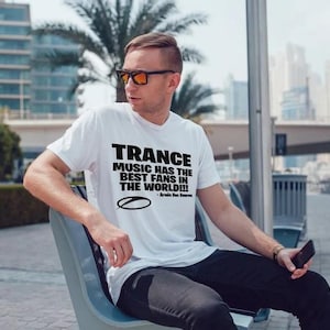 Trance-musik hat die besten fans in der welt armin van buuren t-shirt asot t-short trance t-shirt asot ein stand der trance t-shirt t-shirt top merch