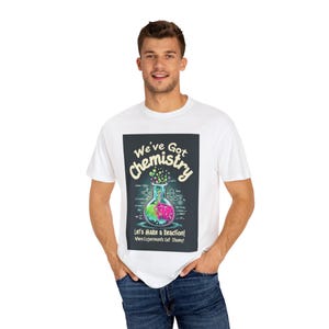 Chemistry-Themed T-Shirt, Perfect for Science Lovers, Fun Gifts, Education Apparel, Lab Enthusiast Tee, Experiment Design
