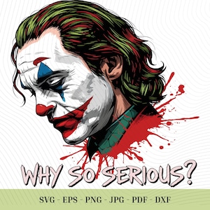 Bad Super Hero SVG for T-Shirt Design, Dark Villain Clown Comic Style Sublimation, Why So Serious Quote, Horror Lover Gift, Halloween Gift