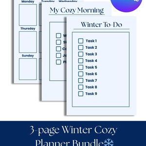 May include: A three-page printable planner bundle with a winter theme. The pages include a weekly planner, a morning planner, and a to-do list. The pages are light blue with dark blue text and borders. The bundle is A4 size, 21 x 29.7 cm.