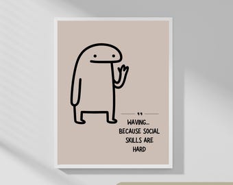 Minimalist Introvert Wall Art, Waving Because Social Skills Are Hard Print Digital