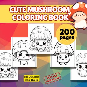 Mushroom Coloring Book for Kids: 200 Pages of Kawaii Forest Fun