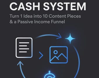 May include: A dark background with white text that reads "CONTENT-TO-CASH SYSTEM". The image shows a process with icons representing content creation and a dollar sign. The text says "Turn 1 Idea into 10 Content Pieces & a Passive Income Funnel". The EdgeSmart Digital logo is at the bottom.