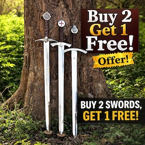 Könnte beinhalten: Drei mittelalterliche Schwerter mit silbernen Klingen und braunen lederummantelten Griffen werden vor einem Baumstamm präsentiert. Die Schwerter haben dekorative Kreuz- und runde Embleme. Der Text lautet "Buy 2 Get 1 Free! Offer!" und "BUY 2 SWORDS, GET 1 FREE!"