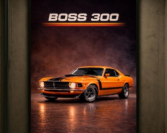 1970 Mustang Boss 300 Orange Poster Classic Muscle Car High Resolution Digital Download