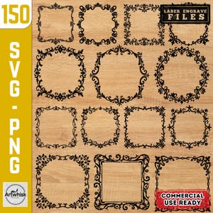 May include: A collection of 15 decorative black frames in various shapes, including square, rectangular, and circular designs. The frames feature ornate floral and scrollwork patterns. The image includes the text "LASER ENGRAVE FILES" and "COMMERCIAL USE READY".