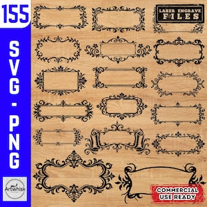 May include: A collection of 155 SVG and PNG files featuring ornate, black frame designs. The frames vary in shape and style, with floral and scrollwork details. The text "LASER ENGRAVE FILES" and "COMMERCIAL USE READY" are also visible.