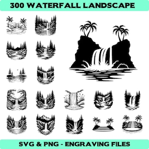 May include: A collection of black and white waterfall landscape designs. The designs include various waterfall scenes with trees, mountains, and water features. The text "300 WATERFALL LANDSCAPE" and "SVG & PNG - ENGRAVING FILES" are displayed.
