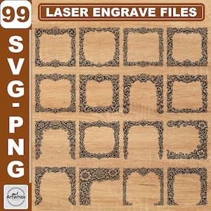 May include: A digital collection of 99 laser engrave files in SVG and PNG formats, featuring various ornate, floral-patterned rectangular frames and decorative corner borders displayed against a light brown wood grain background.