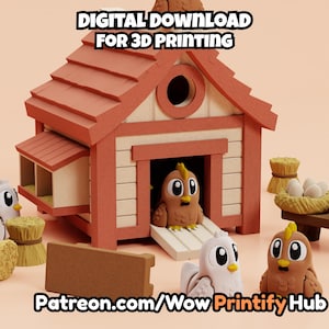 May include: A 3D printed chicken coop model with a red roof and beige walls, featuring a ramp and a brown chicken inside. The scene includes white and brown chicken figurines, hay bales, and a nest with eggs. Text reads: DIGITAL DOWNLOAD FOR 3D PRINTING.