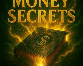 Money Secrets Scroll | Forbidden Wealth Code Hidden for Centuries | Digital Download