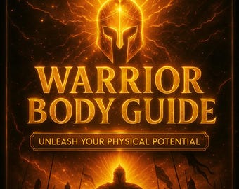 Warrior Body Guide: Men's Fitness & Discipline eBook (Digital Download