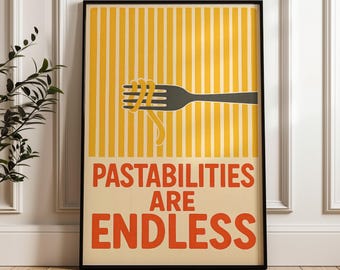 Pastabilities Are Endless Poster: Retro Kitchen Pasta Print